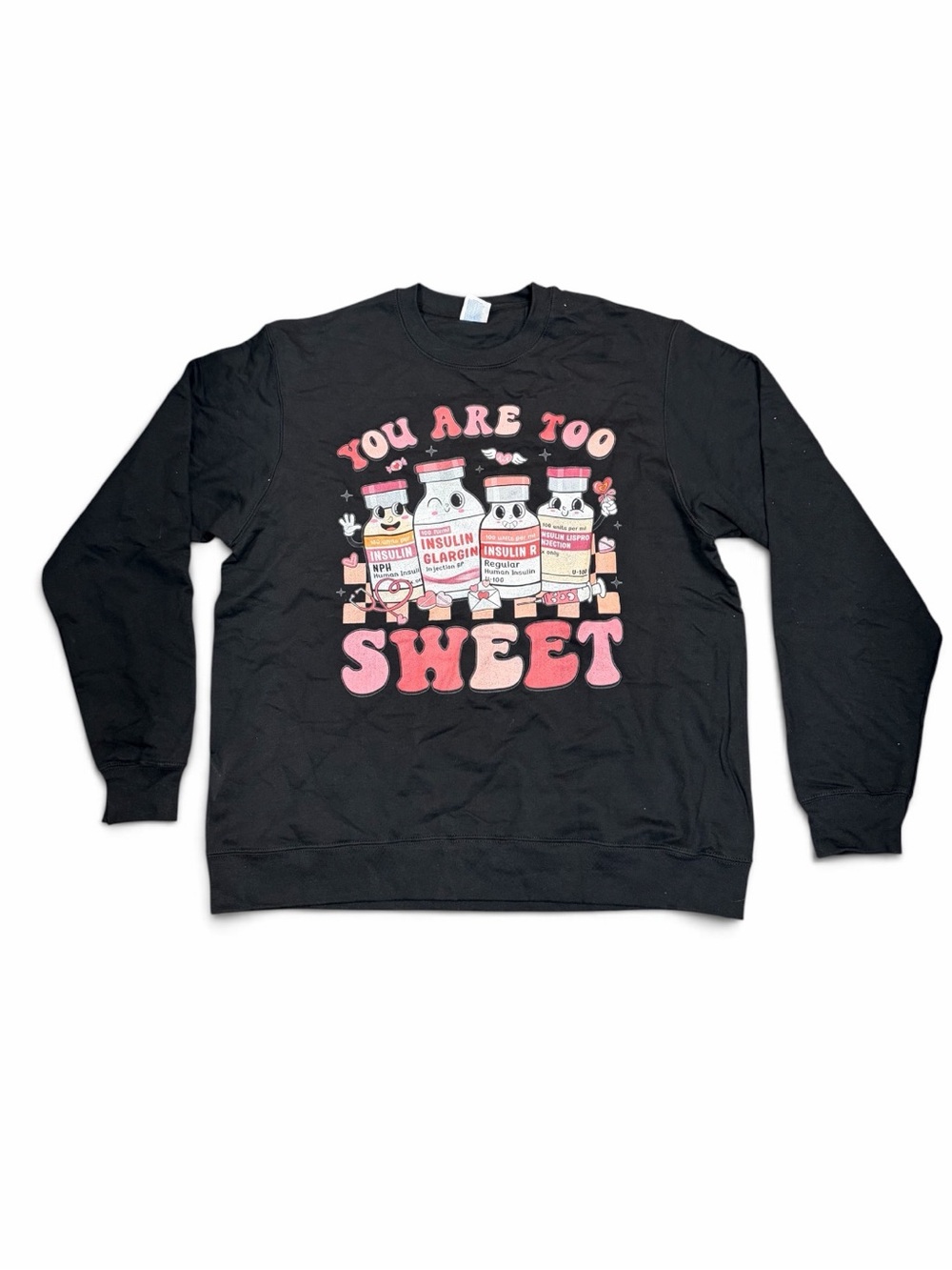 You Are Too Sweet Black Graphic Sweatshirt - Womens